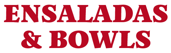 Ensaladas & Bowls